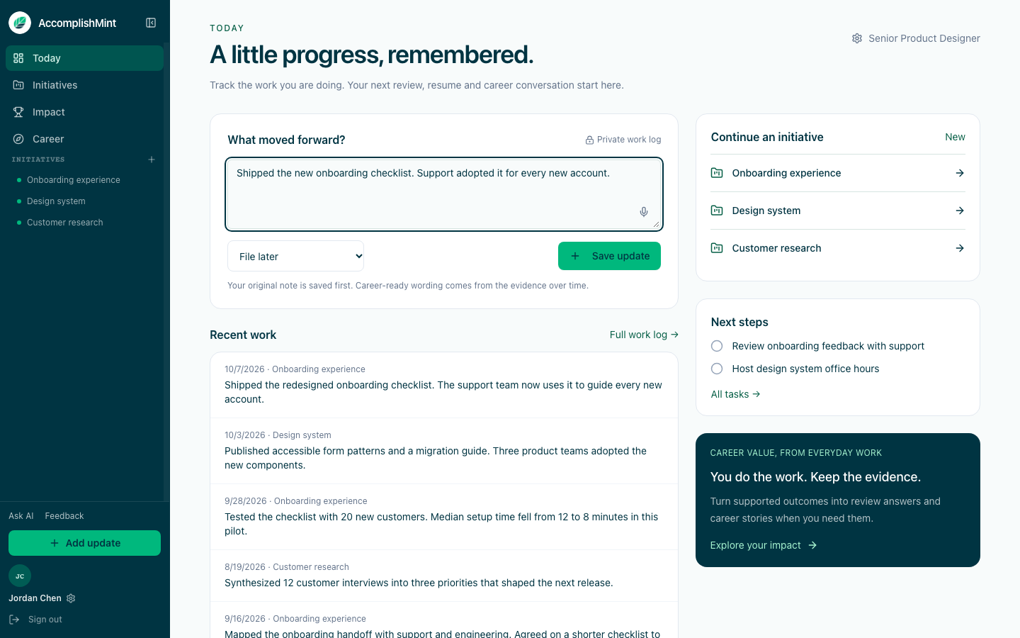 Current AccomplishMint Today screen with save-first work capture, File later, initiatives, and next steps. Fictional demo data.
